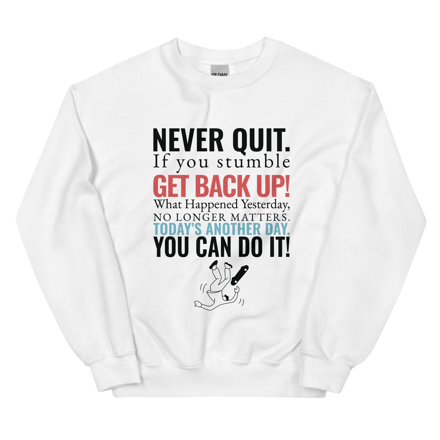 GET BACK UP Unisex Sweatshirt