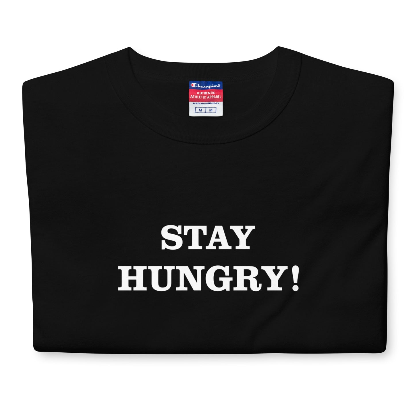 HUNGRY Men's Champion T-Shirt