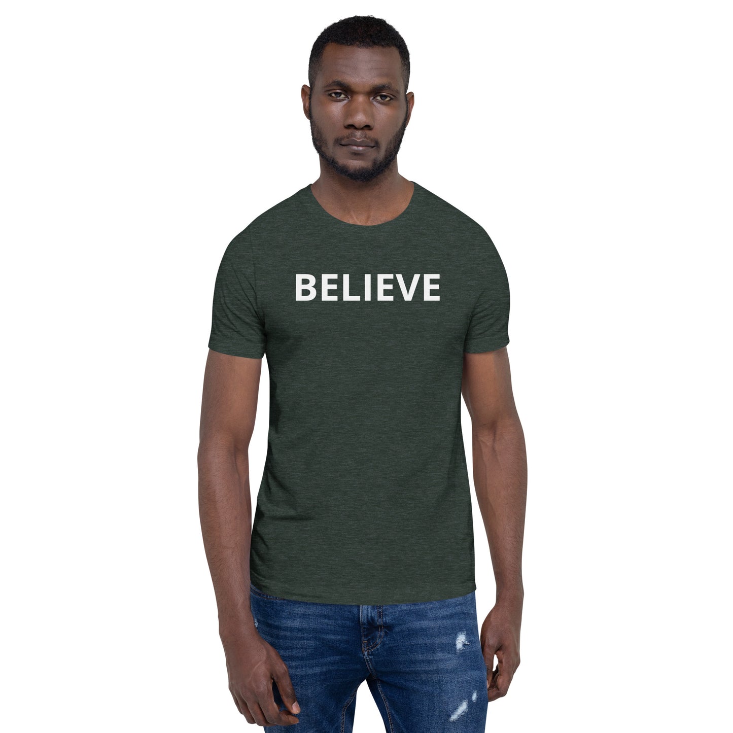 BELIEVE Unisex T-Shirt