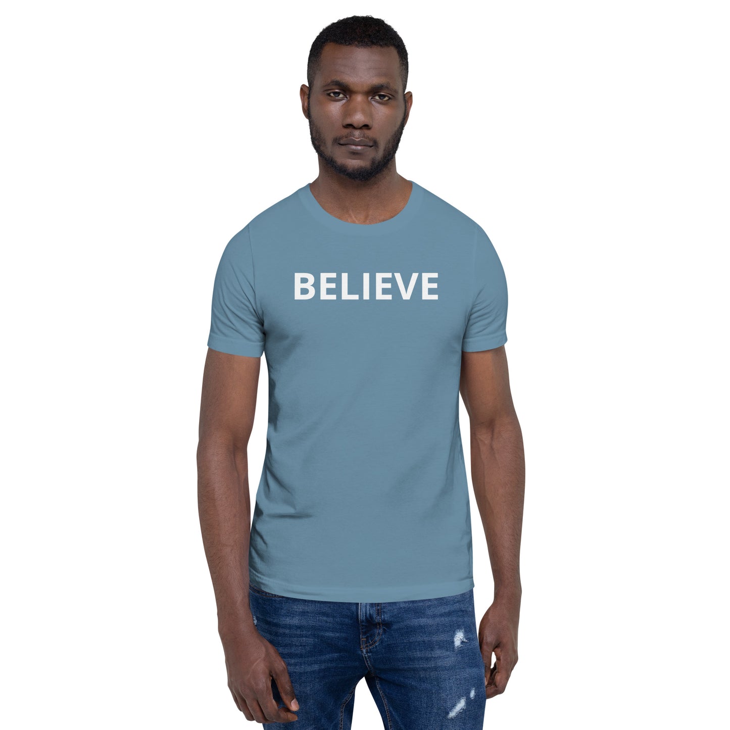 BELIEVE Unisex T-Shirt